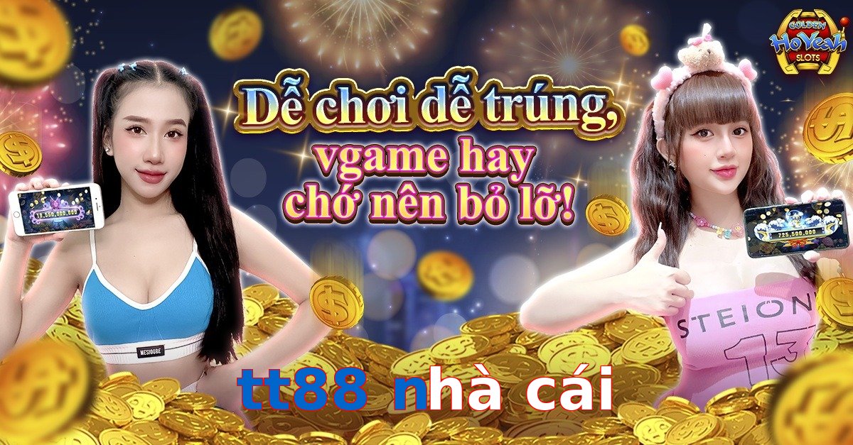 tt88 nhà cái